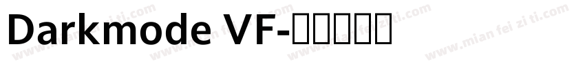 Darkmode VF字体转换
